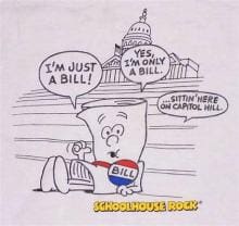 Cartoon drawing of a rolled-up bill with a sad face sitting on Capitol Hill steps, saying “I’m just a bill” from Schoolhouse Rock.